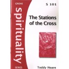Grove Spirituality - S101 - The Stations Of The Cross By Toddy Hoare